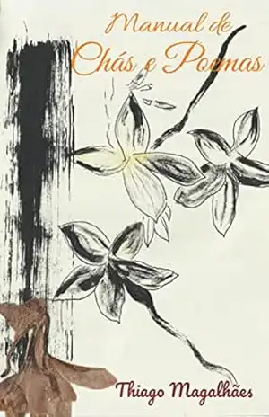 Manual de Chás e Poemas – Thiago Magalhães