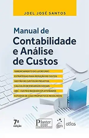 Manual de contabilidade e análise de custos – Joel José Santos