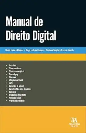 Manual de direito digital (Coleção Manuais Universitário) – Daniel Freire e Almeida