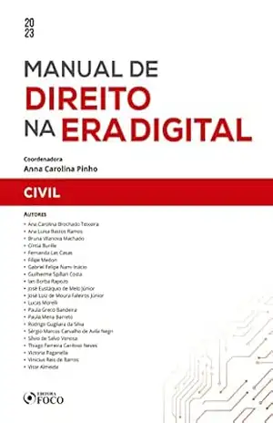 Manual de direito na era digital – Civil – Ana Carolina Brochado Teixeira