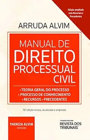 Manual de direito processual civil – Arruda Alvim