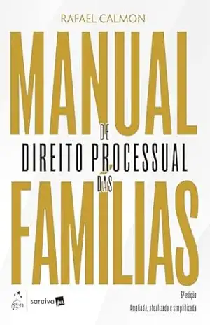 Manual de Direito Processual das Famílias – 6ª Edição 2026 – Rafael Calmon