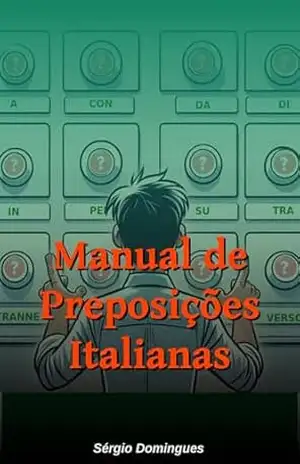 Manual de Preposições Italianas – Sérgio Domingues