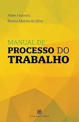 Manual de Processo do Trabalho – Aline Leporaci