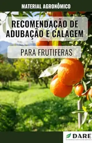Manual De Recomendação De Adubação E Calagem Em Frutiferas – Dare Agro