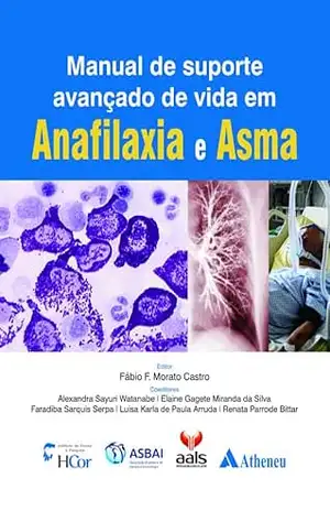 Manual de Suporte Avançado de Vida em Anafilaxia e Asma (eBook) – Fábio F. Morato Castro
