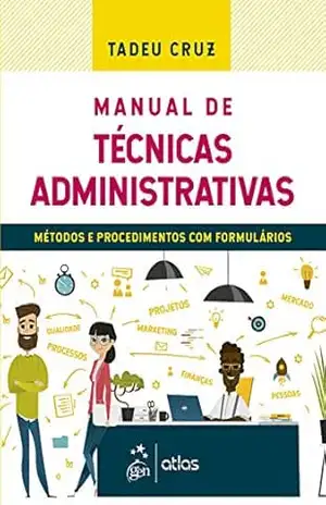 Manual de Técnicas Administrativas – Tadeu Cruz