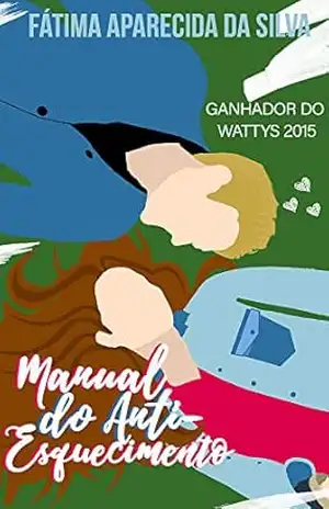 Manual do Anti–Esquecimento - Fátima Aparecida  da Silva
