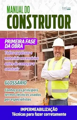 Manual do Construtor Ed. 09 –Primeira fase da obra – EdiCase Digital