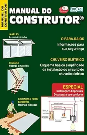 Manual do Construtor – Iinstalações especiais, dicas para seu conforto – 20/02/2022 (EdiCase Publicações) – EdiCase Publicações