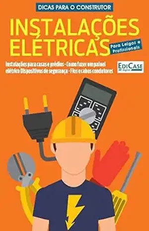 Manual do Construtor – Instalações elétricas – 01/10/2019 (EdiCase Publicações) – EdiCase Publicações