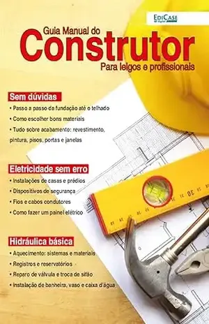 Manual do Construtor – Para Leigos e Profissionais – 20/08/2021 (EdiCase Publicações Livro 25) – EdiCase Publicações