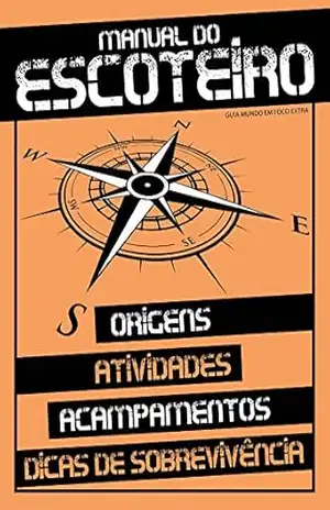 Manual do Escoteiro: Guia Mundo Em Foco Extra Ed.11 – On Line Editora