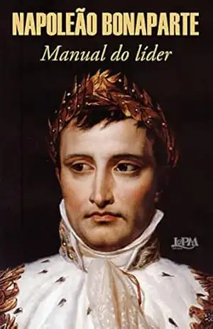 Manual do líder – Napoleão Bonaparte