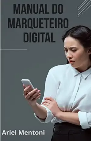 Manual do Marqueteiro Digital - Ariel Mentoni