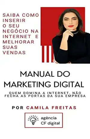 Manual do MKT digital: Crie você mesmo o SEU INSTAGRAM profissional - Agência CF DIGITAL BRASIL