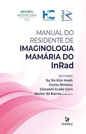 Manual do residente de imaginologia mamária do InRad - Su Jin Kim Hsieh