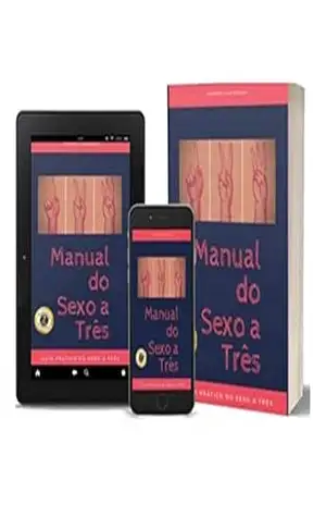 Manual do sexo a três – Roger  Ribeiro