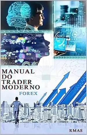 Manual Do Trader Moderno – FOREX – RMAS Rafael