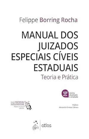 Manual dos Juizados Especiais Civeis Estaduais – 13ª Edição 2025 – Felippe Borring Rocha