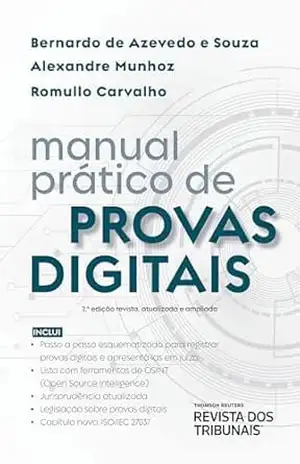 Manual prático de provas digitais – Bernardo de Azevedo e Souza