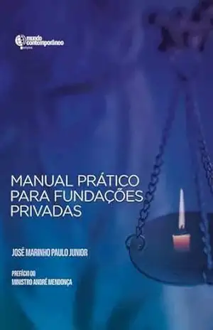 Manual Prático para Fundações Privadas - José Marinho Paulo Júnior