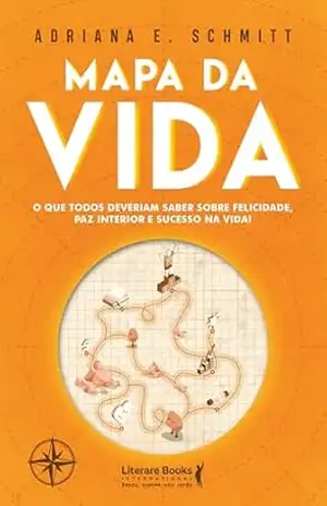 Mapa da vida – Adriana E. Schmitt