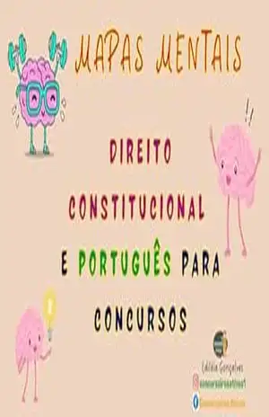 Mapas Mentais de Direito Constitucional e Português Para Concursos: Resumapas para Concursos Públicos - Ediléia Conceição Gonçalves