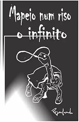 Mapeio Num Riso O Infinito – Rogerlando Cavalcante