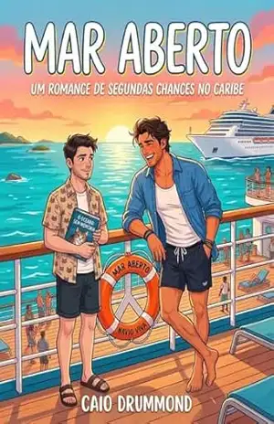 Mar aberto: um romance de segundas chances no Caribe – Caio Drummond