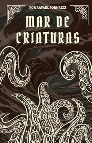 Mar De Criaturas – Rafael Fornazzi