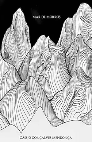 Mar de Morros – Cássio  Gonçalves Mendonça