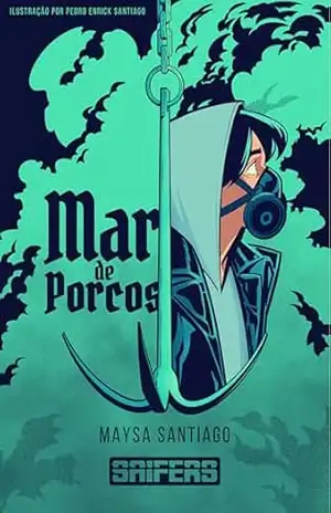Mar de Porcos – Maysa Santiago