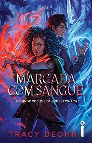 Marcada com sangue (Série lendários) – Tracy Deonn