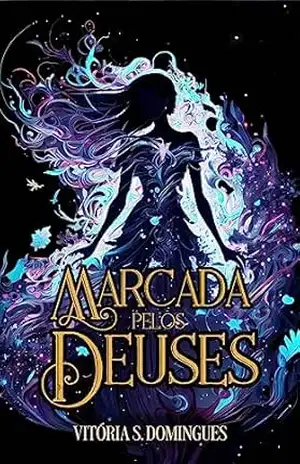 Marcada Pelos Deuses – Vitória S Domingues