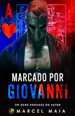 Marcado Por Giovanni (Império dos Naipes Livro 4) – Marcel Maia