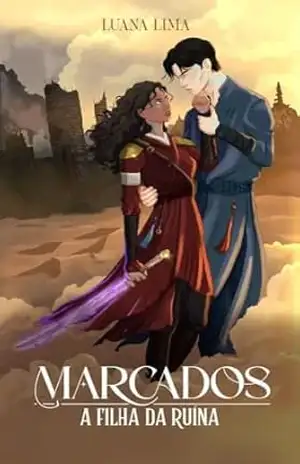 Marcados: A Filha da Ruína – Luana Lima