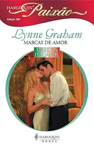 Marcas de amor (Harlequin Paixão Livro 189) – Lynne Graham