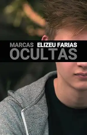 Marcas Ocultas - Elizeu Farias