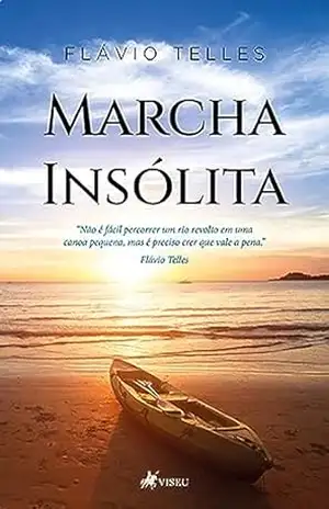 Marcha Insólita – Flávio Telles