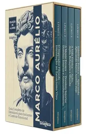 Marco Aurélio Descomplicado – 4 Livros – Guia Completo de Estoicismo para Iniciantes e Controle Emocional: Filosofia Prática para Ansiedade, Disciplina e Clareza Mental - Sináptica