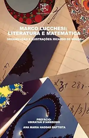 Marco Lucchesi: Literatura e Matemática – Ricardo de Souza