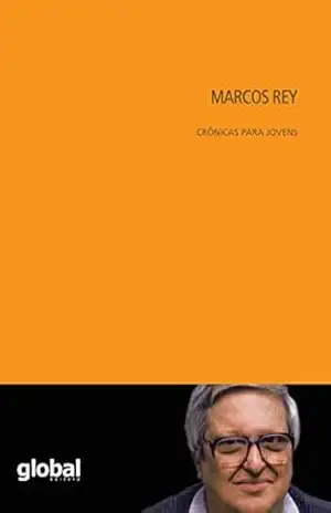 Marcos Rey: Crônicas para Jovens – Marcos Rey