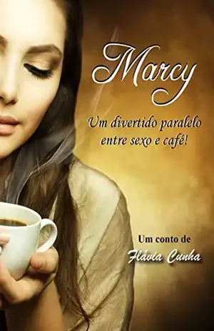 Marcy: Conto - Flávia Cunha