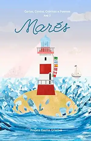 Marés – Projeto Escrita  Criativa