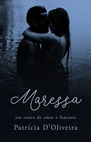 MARESSA: Um conto de amor e fantasia – Patricia D’Oliveira