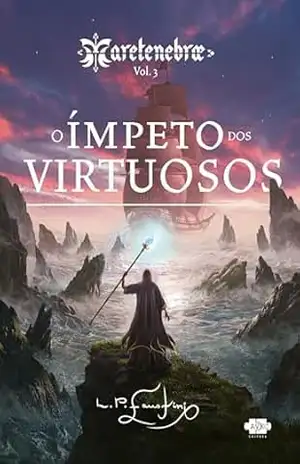 Maretenebrae 3: O Ímpeto dos Virtuosos – L.P. Faustini
