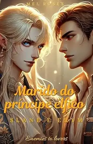Marido do príncipe élfico: Slane e Erym – Mei Roses