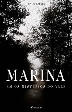 Marina em os mistérios do Vale: O misterioso Vale de um só – Eunice Borges