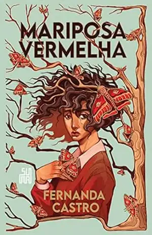 Mariposa vermelha – Fernanda Castro